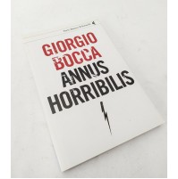 ♥ ANNUS HORRIBILIS Giorgio Bocca Serie Bianca Feltrinelli 2010 C23