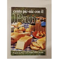 ♥ CENTO PIC-NIC CON IL PANE Proposti da Pan Carrè Mulino Bianco Barilla 80 S77