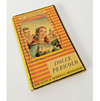 ♥ DOLCE PERICOLO M. Allingham Biblioteca Moderna Mondadori 1948 A06