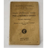 ► FISICA PER LA MATURITà LICEALE  SCIENTIFICA G. Mayr Manuali Athena 1929 H34