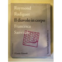 ♥ IL DIAVOLO IN CORPO Raymond Radiguet F. Sanvitale l'UNITà Einaudi 1996 Z04