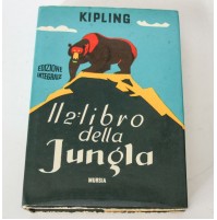 ► IL SECONDO LIBRO DELLA GIUNGLA Rudyard Kipling MURSIA 1972 D02
