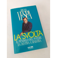 ♥ LA SVOLTA IL PENDOLO DEL POTERE Bruno Vespa Rai Eri Mondadori 1996 1à ed T52
