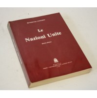 ► LE NAZIONI UNITE Benedetto Conforti Quarta Edizione Cedam Padova 1986 M28