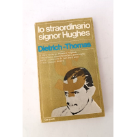 ♥ LO STRAORDINARIO SIGNOR HUGHES Dietrich-Thomas i Garzanti 1à ed 1972 G11