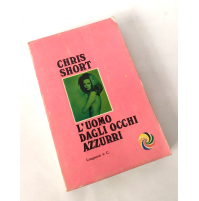 ♥ L'UOMO DAGLI OCCHI AZZURRI Chris Short PSICO Longanesi 1970 T06