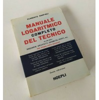 ♥ MANUALE LOGARITMICO COMPLETO DEL TECNICO Bonfigli HOEPLI 1963 6à edizione SM67