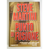 ♥ PUNTO DI FUSIONE Steve Martini Longanesi & C. 1999 G72