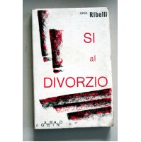 ► SI AL DIVORZIO Orio Ribelli IL GABBIANO 1968 II Edizione Y25