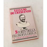 ♥ STORIA DELLA FILOSOFIA GRECA I PRESOCRATICI Luciano De Crescenzo 1989 CDE M25