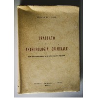 ♥ TRATTATO DI ANTROPOLOGIA CRIMINALE Benigno di Tullio Criminalia 1945 Y86