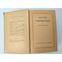 ♥ TUTTI I ROMANZI DI Luigi Pirandello OMNIBUS Mondadori Editore 1945 SM106