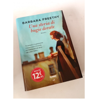 ♥ UNA STORIA DI BUGIE DORATE Barbara Freethy Fabbri Editori 2013 1à ed Y62