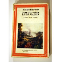 COM'ERA VERDE LA VALLATA Richard Llewellyn Mondadori 1983  Y59