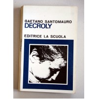 DECROLY Gaetano Santomauro Editrice La Scuola 1968 D16