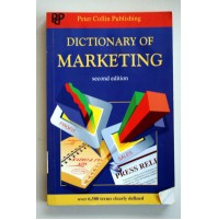 DICTIONARY OF MARKETING Peter Collin Publishing 6500 terms 2000 C87