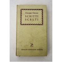 Giuseppe Giacosa SCRITTI SCELTI Mondadori 1960 A34
