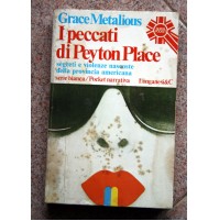 I PECCATI DI PEYTON PLACE Grace Metalious Romanzo Longanesi 1976  S31