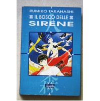 IL BOSCO DELLE SIRENE Rumiko Takahashi Granata Press 1994 Prima Edizione F27