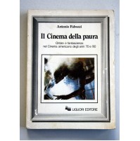 IL CINEMA DELLA PAURA Antonio Fabozzi Liguori Editore 1982 Prima Ed. B63