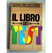 IL LIBRO DEI TEST Silvio Valseschini Emilio Fede 1990 B09