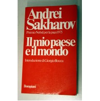 IL MIO PAESE E IL MONDO Andrei Sakharov Premio Nobel 1975 Bompiani T29