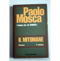 IL MITOMANE Paolo Mosca Sugarco Edizioni 1976 Y53