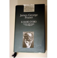 IL RAMO D'ORO Studio sulla magia e la religione James George Frazer Ed. 1995 Z39