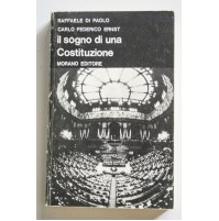 IL SOGNO DI UNA COSTITUZIONE Raffaele di Paolo C.F. Ernst Morano Ed. 1978 D80