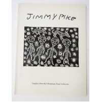JIMMY PIKE GRAPHICS FROM THE CHRISTENSEN FUND COLLECTION 1988