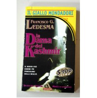LA DAMA DEL KASHMIR Francisco G. Ledesma Il Giallo Mondadori 2513 1997 G36