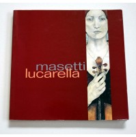 L'ARTE DI ANTONELLA MASETTI LUCARELLA V. Cappelletti 2000 libro