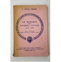 LE MEMORIE SULLA GUERRA CIVILE Libro I C. Giulio Cesare Dante Alighieri 1974 A35