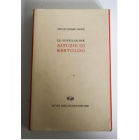 LE SOTTILISSIME ASTUZIE DI BERTOLDO G.Cesare Croce Berlusconi Editore 1994 U11