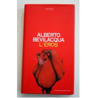 L'EROS Alberto Bevilacqua Mondadori 1à edizione 1994  S53