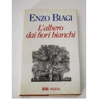 L'albero dai fiori bianchi Enzo Biagi Nuova Eri Rizzoli 1994 U24