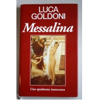 MESSALINA Luca Goldoni Una Spudorata Innocenza CDE 1993  Z27