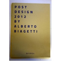 POST DESIGN 2012 BY ALBERTO BIAGIETTI Post Design Memphis CATALOGO