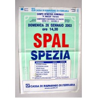 SPAL SPEZIA MANIFESTO POSTER INCONTRO CALCIO SERIE C1 2002-03 locandina