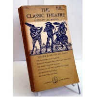 THE CLASSIC THEATRE by ERIC BENTLEY vol. 1 Six italian Plays  1958 SP17